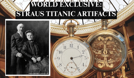 World Exclusive: The Straus Titanic Artifacts on Display!