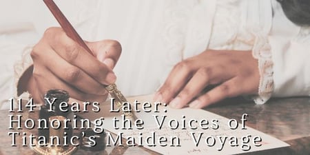 114 Years Later: Honoring the Voices of Titanic’s Maiden Voyage
